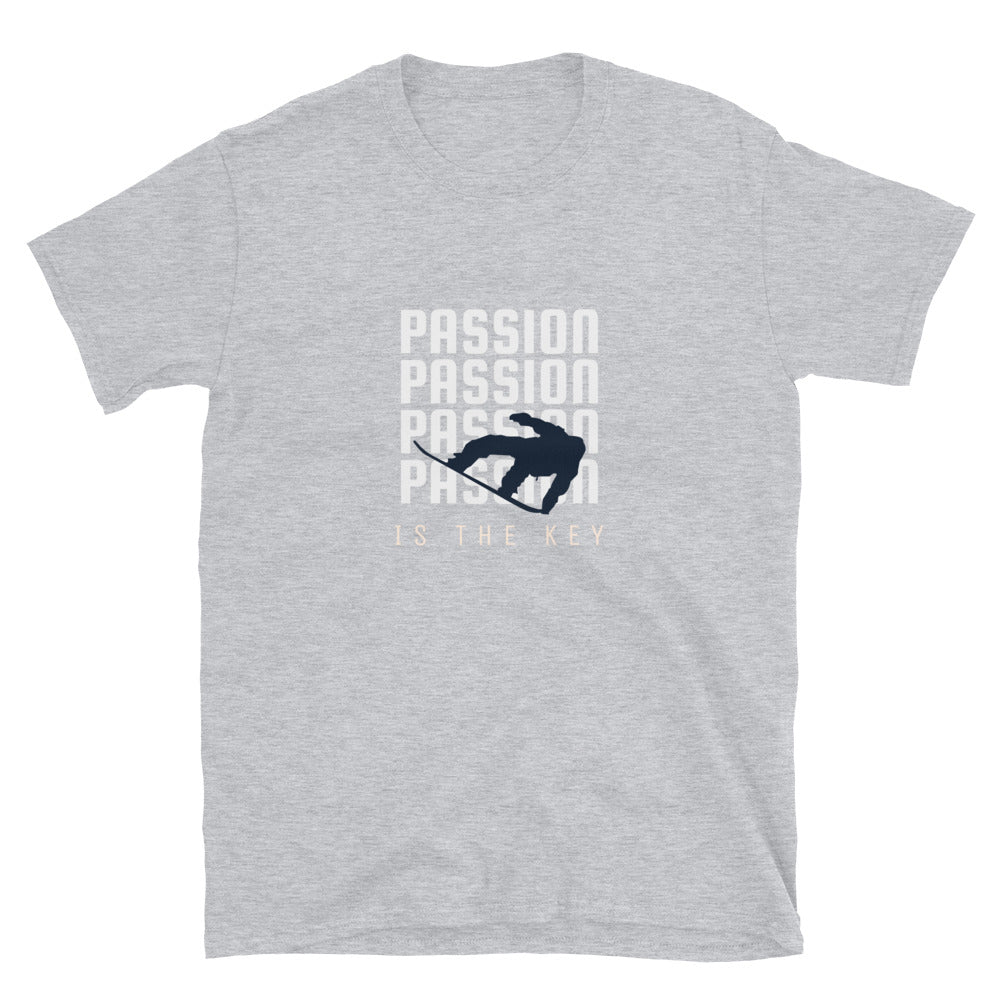 Passion is the key Unisex T-Shirt