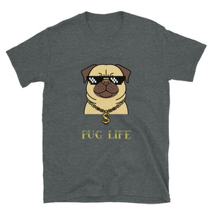 PUG LIFE Unisex T-Shirt