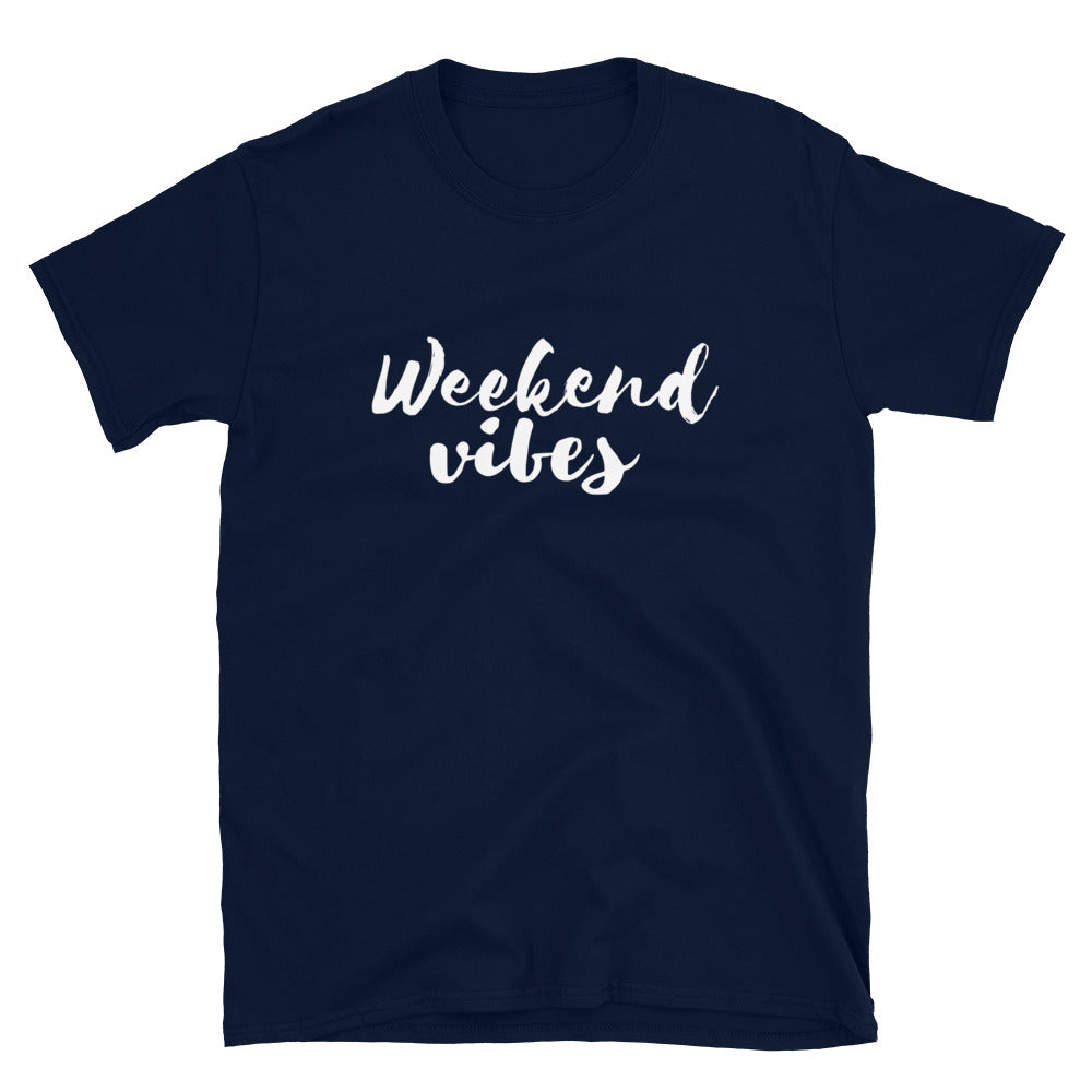 Weekend Vibes Unisex T-Shirt