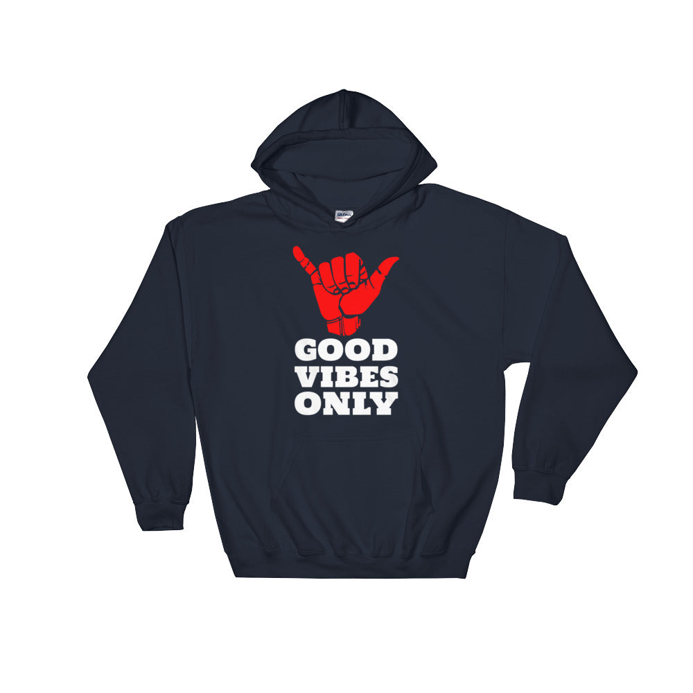 Good Vibes Only Hooded Sweatshirt