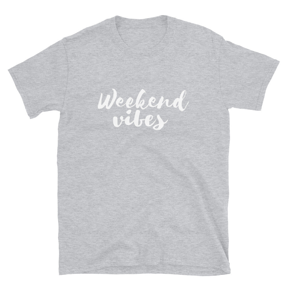 Weekend Vibes Unisex T-Shirt