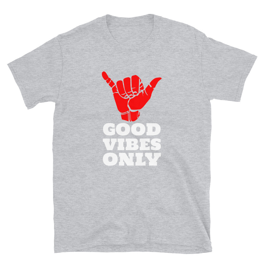 GOOD VIBES ONLY Unisex T-Shirt