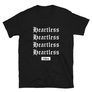 Heartless Chica Unisex T-Shirt