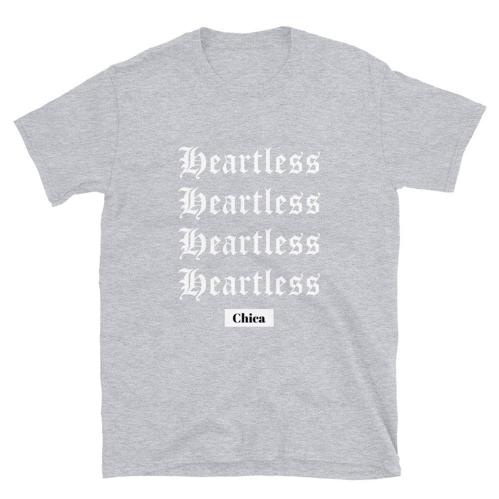 Heartless Chica Unisex T-Shirt