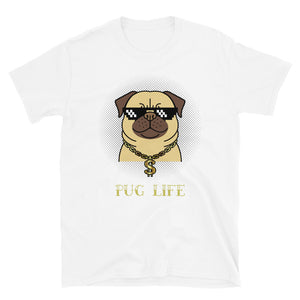 PUG LIFE Unisex T-Shirt